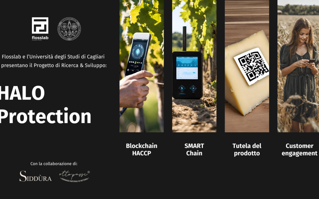 Flosslab e l'Università di Cagliari lanciano il Progetto di Ricerca "HALO Protection" per rivoluzionare l'industria Agrifood con tecnologie Blockchain e IoT, in collaborazione con la cantina Siddùra e la Fattoria Otto Passi